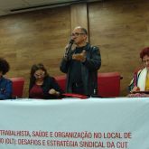 Seminário Reforma Trabalhista e Organização nos Locais de Trabalho - CUT Nacional - São Paulo - novembro 2018