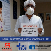 Campanha Eu Sou o SUS - Fotos Trabalhadores da Saúde - Sintsprev MA - maio 2020