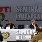 CNTSS/CUT participa de Seminário Internacional em comemoração aos 30 anos da CUT