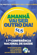 17ª Conferência Nacional de Saúde  Conselho Nacional de Saúde