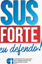 Campanha da CNTSS/CUT:  "SUS Forte: eu defendo!"