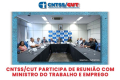 CNTSS/CUT debate carreira do servidor em reunião com ministro Luiz Marinho
