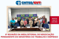 CNTSS/CUT participa da 6ª reunião da Mesa de Negociação do Ministério do Trabalho