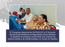 Sindsprev PE participa 9º Congresso da CNTSS/CUT e 5º Encontro de Mulheres