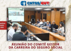 CNTSS/CUT participa de reunião do Comitê Gestor da Carreira do Seguro Social