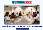 Lideranças da CNTSS/CUT se reúnem em audiência com presidenta do INSS