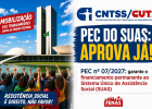 CNTSS/CUT: com aprovação da PEC do SUAS na Câmara, agora a luta é no Senado