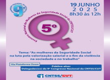 CNTSS/CUT realiza 5º Encontro Nacional de Mulheres da Seguridade Social em 19/06