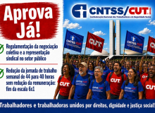 CNTSS/CUT acompanha tramitação sobre Convenção nº 151 e o fim da escala 6x1