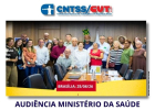 CNTSS/CUT debate pauta dos servidores em reunião com ministro da Saúde