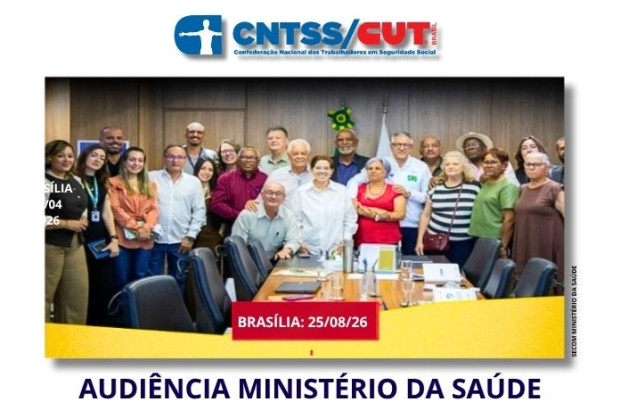 CNTSS/CUT debate pauta dos servidores em reunião com ministro da Saúde